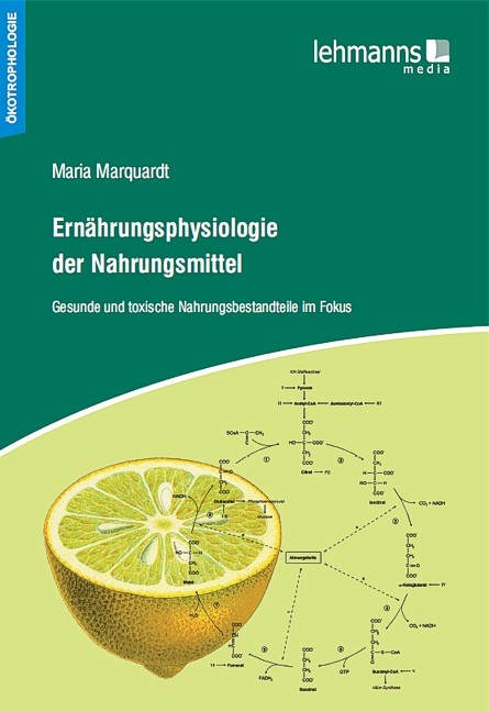 Ern&auml;hrungsphysiologie der Nahrungsmittel - Maria Marquardt