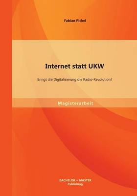 Internet statt UKW: Bringt die Digitalisierung die Radio-Revolution? - Fabian Pickel