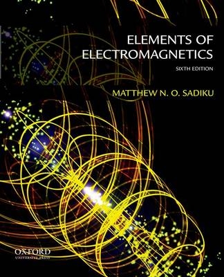Elements of Electromagnetics - Matthew Sadiku
