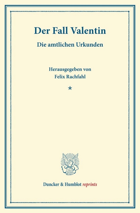 Der Fall Valentin. - 