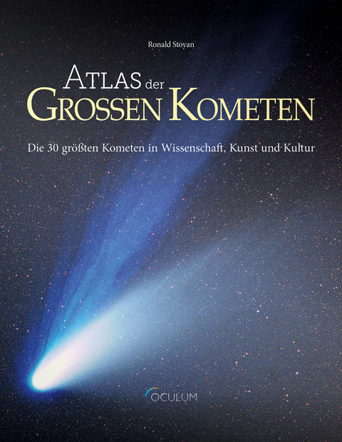 Atlas der Gro&szlig;en Kometen - Ronald Stoyan