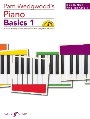 Pam Wedgwood&rsquo;s Piano Basics 1 - 