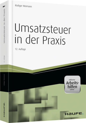 Umsatzsteuer in der Praxis - Rüdiger Weimann