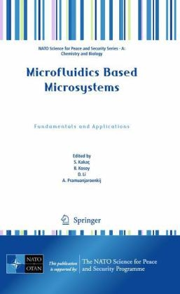 Microfluidics Based Microsystems