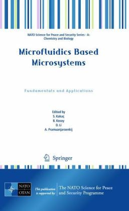 Microfluidics Based Microsystems - 