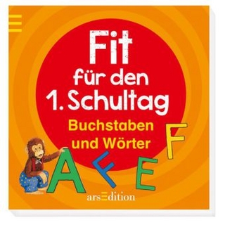 Fit für den 1. Schultag - Buchstaben und Wörter
