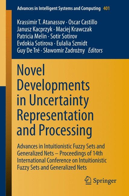 Novel Developments in Uncertainty Representation and Processing - 