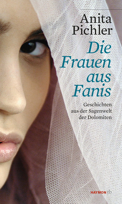 Die Frauen aus Fanis - Anita Pichler