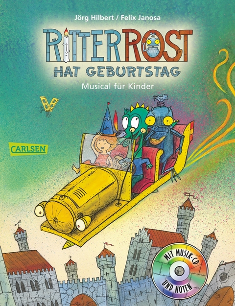 Ritter Rost: Ritter Rost hat Geburtstag - J&ouml;rg Hilbert