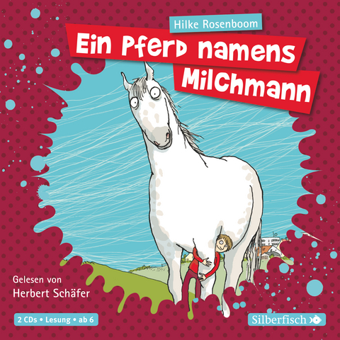 Ein Pferd namens Milchmann - Hilke Rosenboom