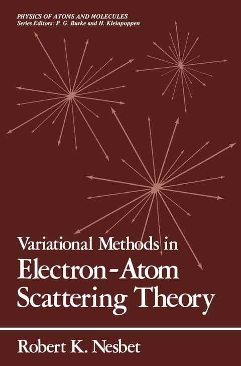 Variational Methods in Electron-Atom Scattering Theory - Robert K. Nesbet