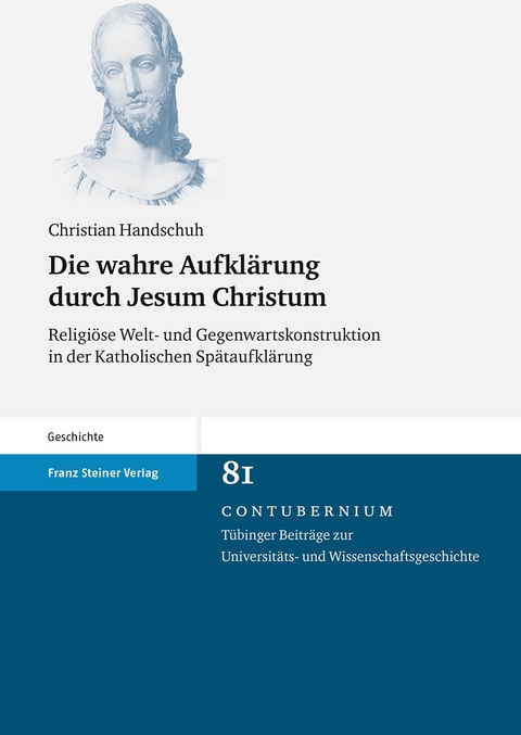 Die wahre Aufkl&auml;rung durch Jesum Christum - Christian Handschuh