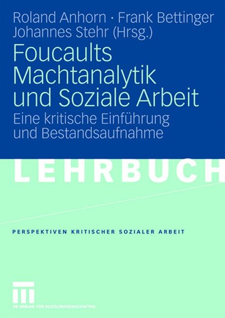 Foucaults Machtanalytik und Soziale Arbeit - 