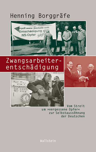 Zwangsarbeiterentsch&auml;digung - Henning Borggr&auml;fe