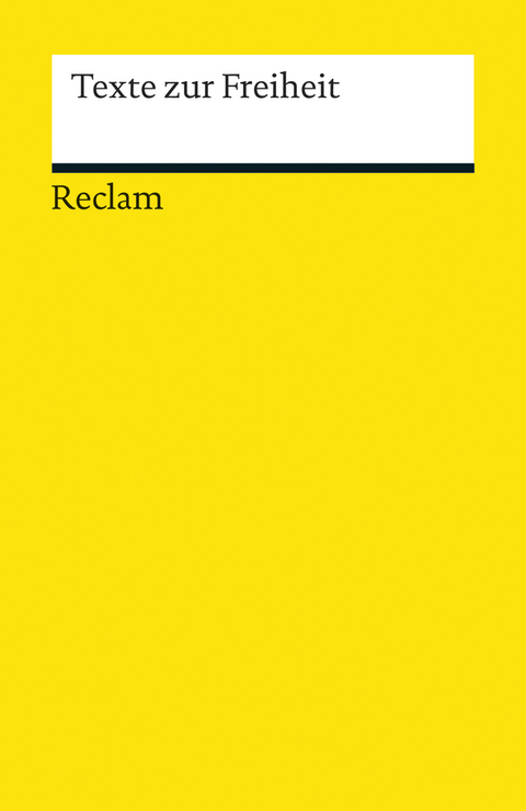 Texte zur Freiheit - 