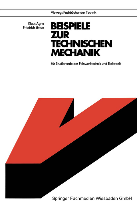 Beispiele zur Technischen Mechanik - Klaus Agne