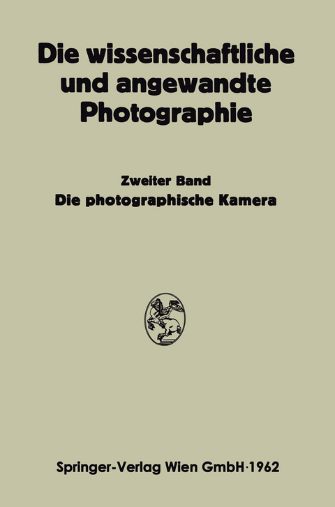 Die Photographische Kamera - Josef St&uuml;per, Kurt Michel