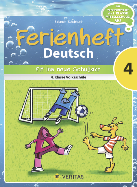 Ferienheft Deutsch 4. Klasse Volksschule - Catherine Salomon, Jutta Schabh&uuml;ttl