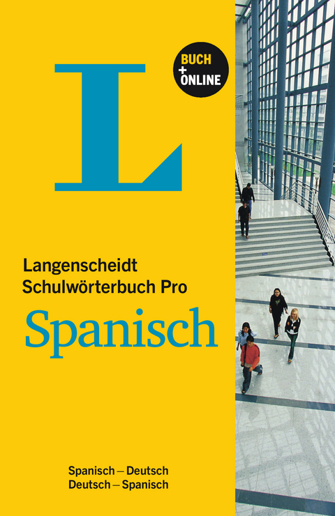 Langenscheidt Schulw&ouml;rterbuch Pro Spanisch - Buch mit Online-Anbindung - 