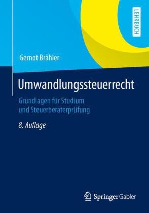 Umwandlungssteuerrecht - Gernot Br&auml;hler
