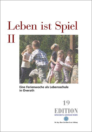 Leben ist Spiel II
