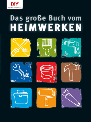 Das große Buch vom Heimwerken