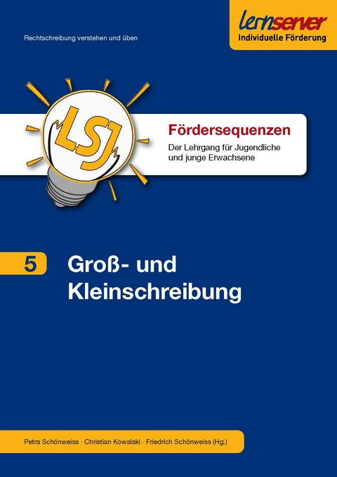 F&ouml;rdersequenz Band 5: Gro&szlig;- und Kleinschreibung - Petra Sch&ouml;nweiss
