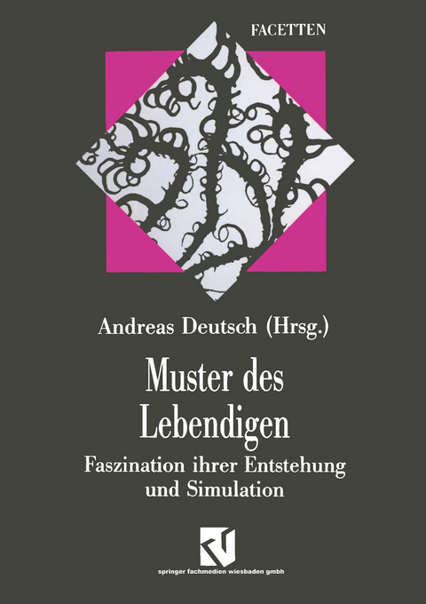 Muster des Lebendigen - Andreas Deutsch