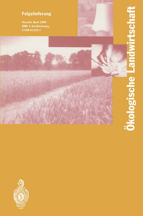 &Ouml;kologische Landwirtschaft - I. L&uuml;nzer, Hartmut Vogtmann