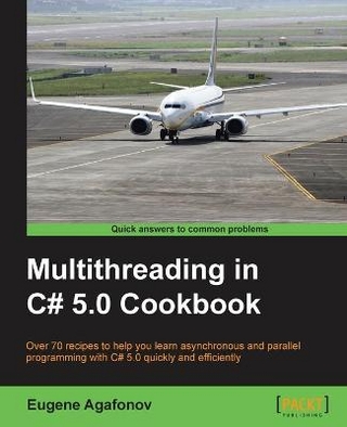 Multithreading in C# 5.0 Cookbook