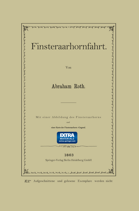 Finsteraarhornfahrt - Abraham Roth