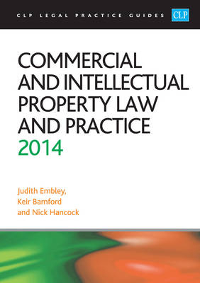 Commercial and Intellectual Property Law and Practice 2014