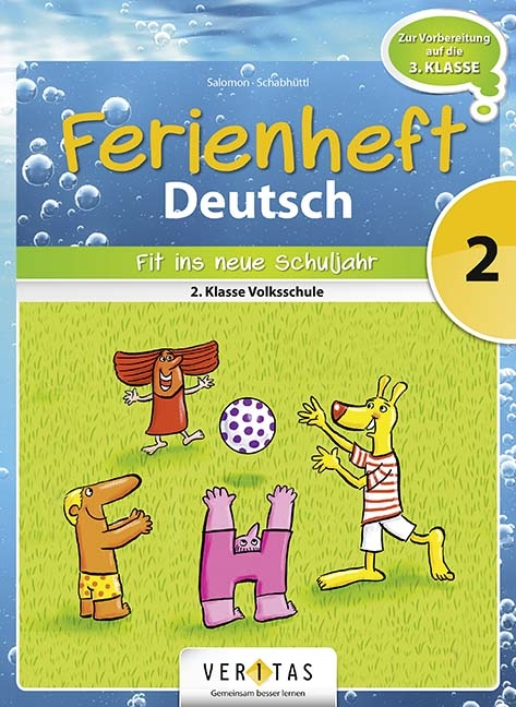 Ferienheft Deutsch 2. Klasse Volksschule - Catherine Salomon, Jutta Schabh&uuml;ttl