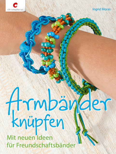 Armb&auml;nder kn&uuml;pfen - Ingrid Moras