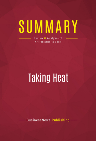Summary: Taking Heat