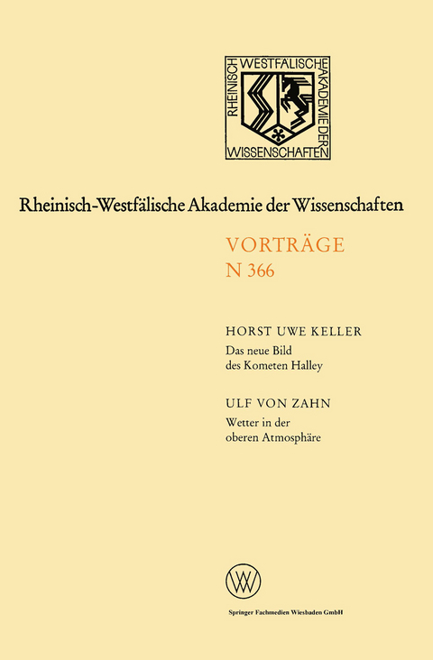 Das neue Bild des Kometen Halley &mdash; Ergebnisse der Raummissionen / Wetter in der oberen Atmosph&auml;re - Horst Uwe Keller