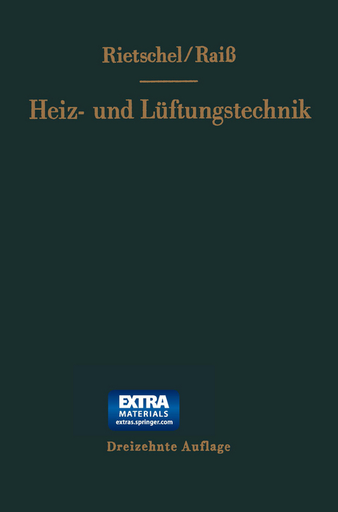 H. Rietschels Lehrbuch der Heiz- und L&uuml;ftungstechnik - Wilhelm Rai&szlig;, Hermann Rietschel, Franz Bradtke