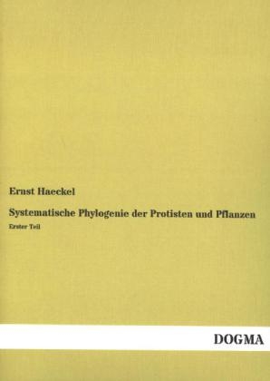 Systematische Phylogenie der Protisten und Pflanzen