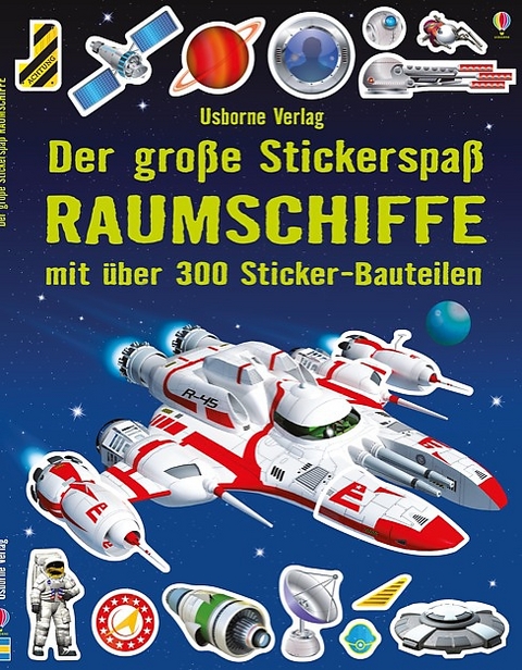 Der gro&szlig;e Stickerspa&szlig;: Raumschiffe