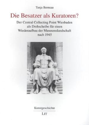 Die Besatzer als Kuratoren?