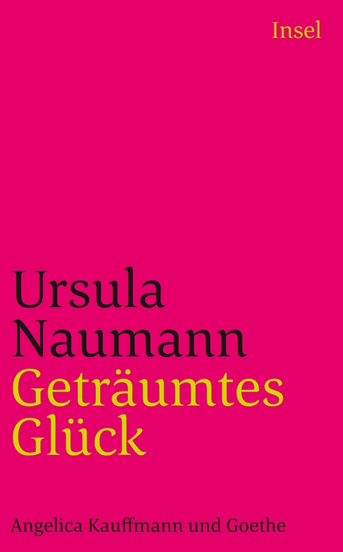 Getr&auml;umtes Gl&uuml;ck - Ursula Naumann