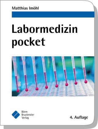 Labormedizin pocket - Matthias Im&ouml;hl
