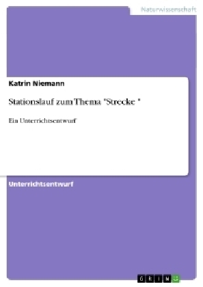 Stationslauf zum Thema "Strecke" - Katrin Niemann