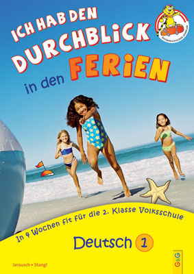 Ich hab den Durchblick in den Ferien 1 - Deutsch