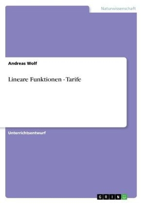 Lineare Funktionen - Tarife - Andreas Wolf