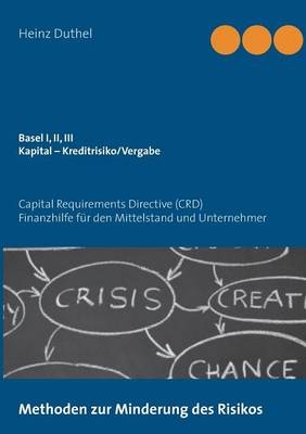 Basel I, II, III - Kapital – Kreditrisiko/Kreditvergabe