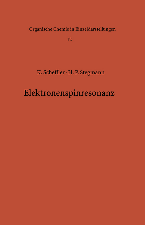 Elektronenspinresonanz - Klaus Scheffler, H.B. Stegmann