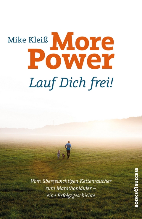 More Power - Lauf dich frei! - Mike Klei&szlig;