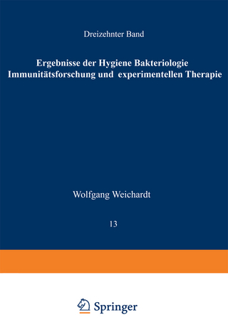 Ergebnisse der Hygiene Bakteriologie Immunitätsforschung und Experimentellen Therapie