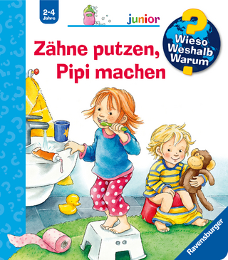 Wieso? Weshalb? Warum? junior, Band 52 - Z&auml;hne putzen, Pipi machen